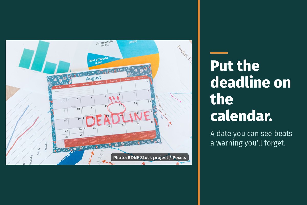Paper calendar with a deadline marked, with the words "Put the deadline on the calendar."