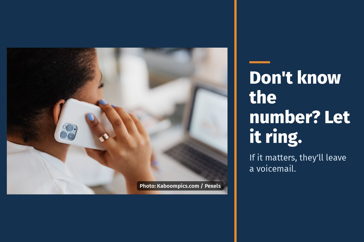 Phone with an incoming call from an unknown number, with the words "Don't know the number? Let it ring. If it matters, they'll leave a voicemail."