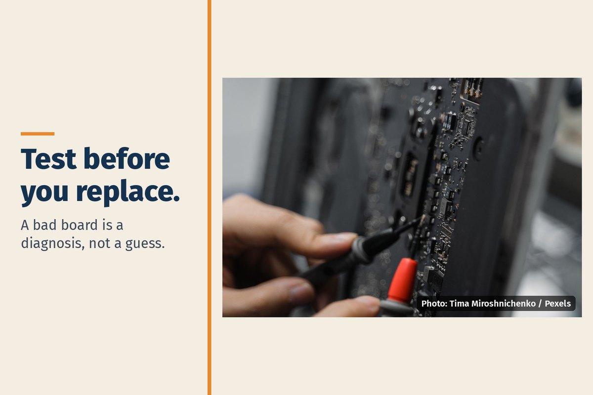 Hands testing a computer circuit board, with the words "Test before you replace. A bad board is a diagnosis, not a guess."