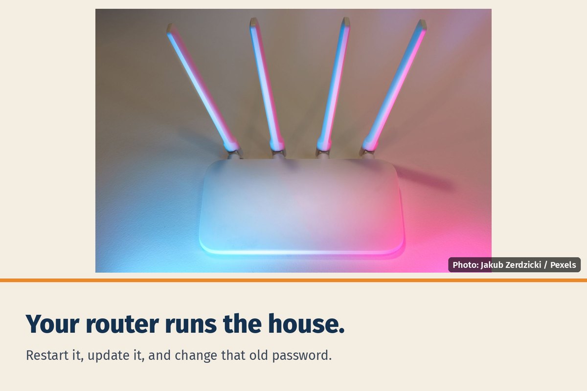 A home Wi-Fi router, with the words "Your router runs the house."
